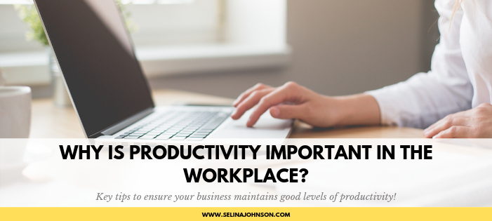 Why is Productivity Important in the Workplace_.png