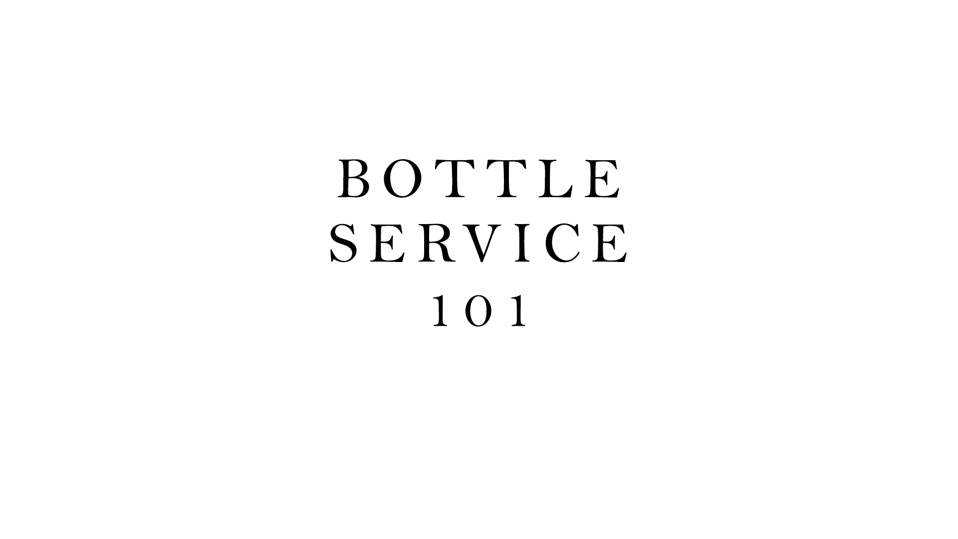 Bottle-Service-101.gif
