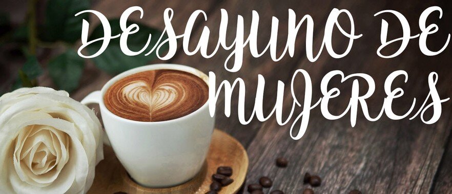 Desayuno para Mujeres - Reunión en ZOOM: Session 2 (Español)