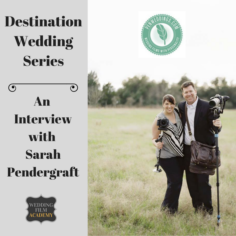 Ep. 38: Destination Wedding Series: An Interview with Sarah Pendergraft