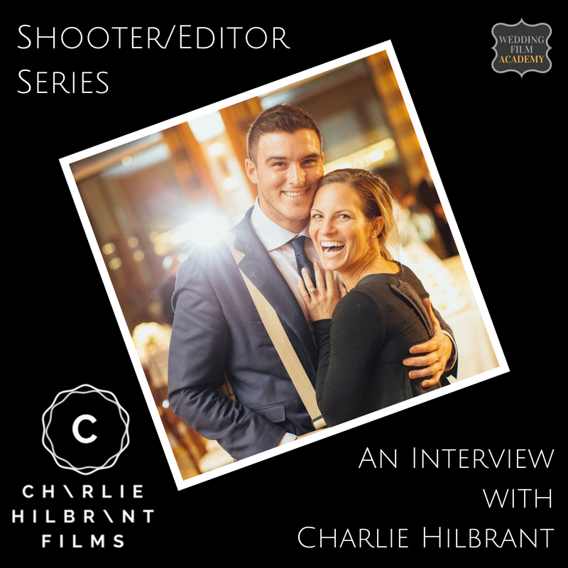 Ep. 79: Shooter/Editor Series: An Interview with Charlie Hilbrant