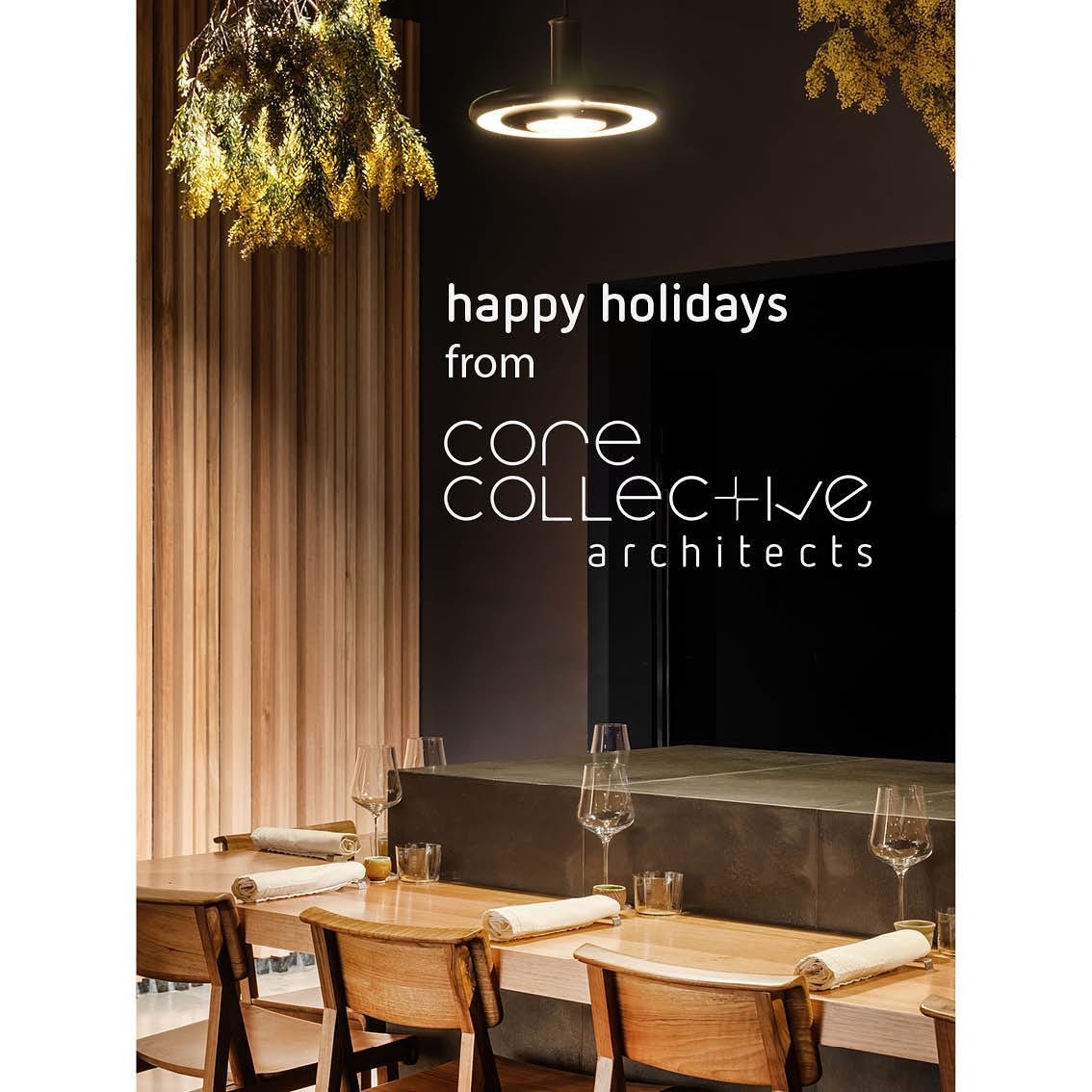 Wishing our friends, clients and collaborators a heart-warming and joyful Christmas!

It has been a significant year for the team at Core Collective - both personally and professionally. We have been working on some very special projects that we look