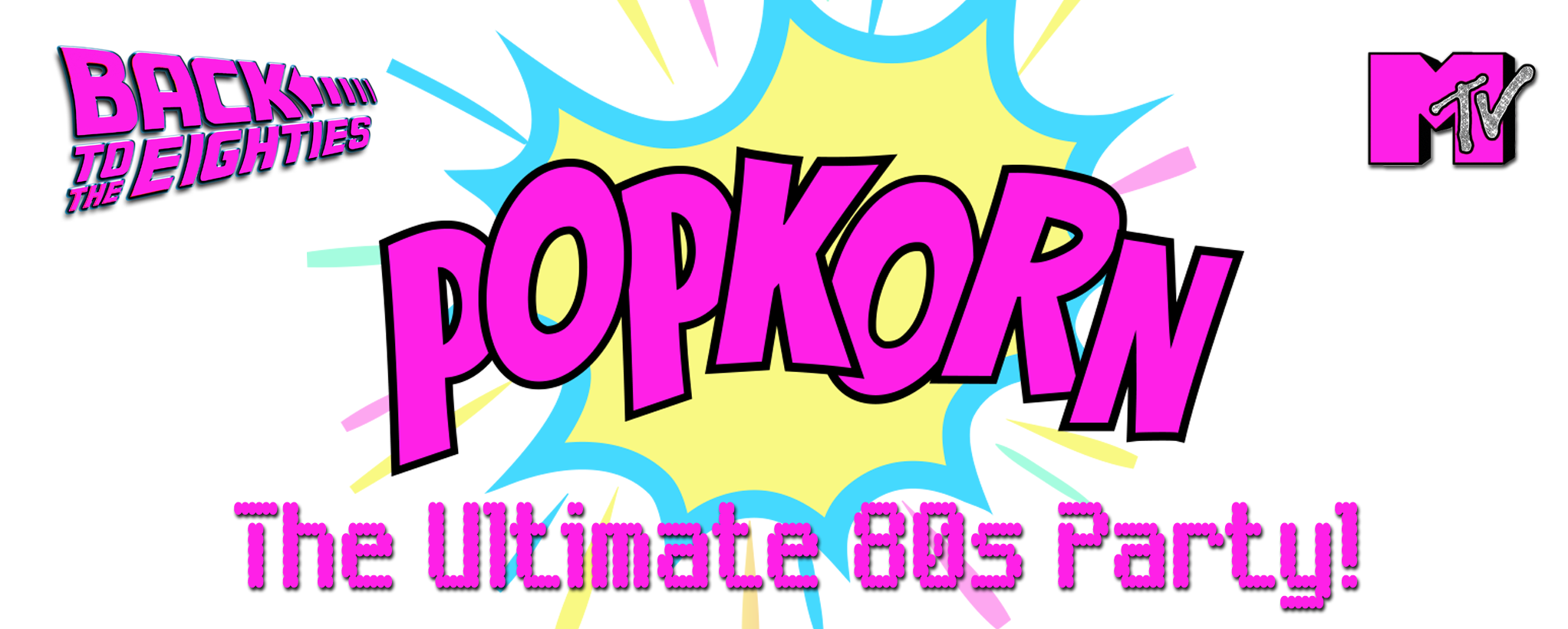 POPKORN- The Ultimate 80s Party!