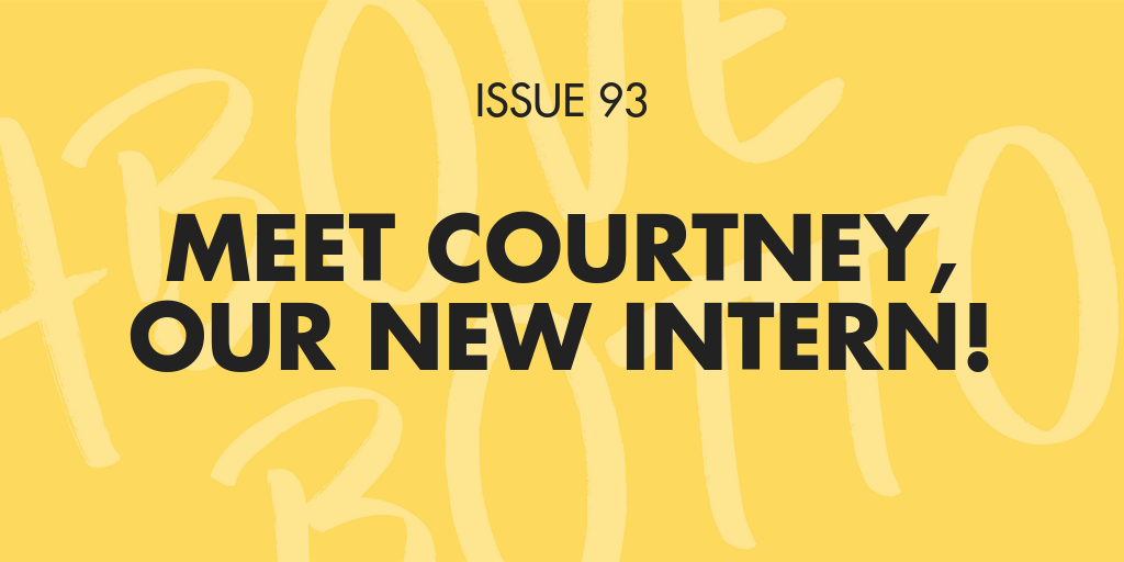 [Issue 093] Meet Courtney, ABL's new intern!