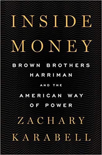   A sweeping history of the legendary private investment firm Brown Brothers Harriman, exploring its central role in the story of American wealth and its rise to global power   