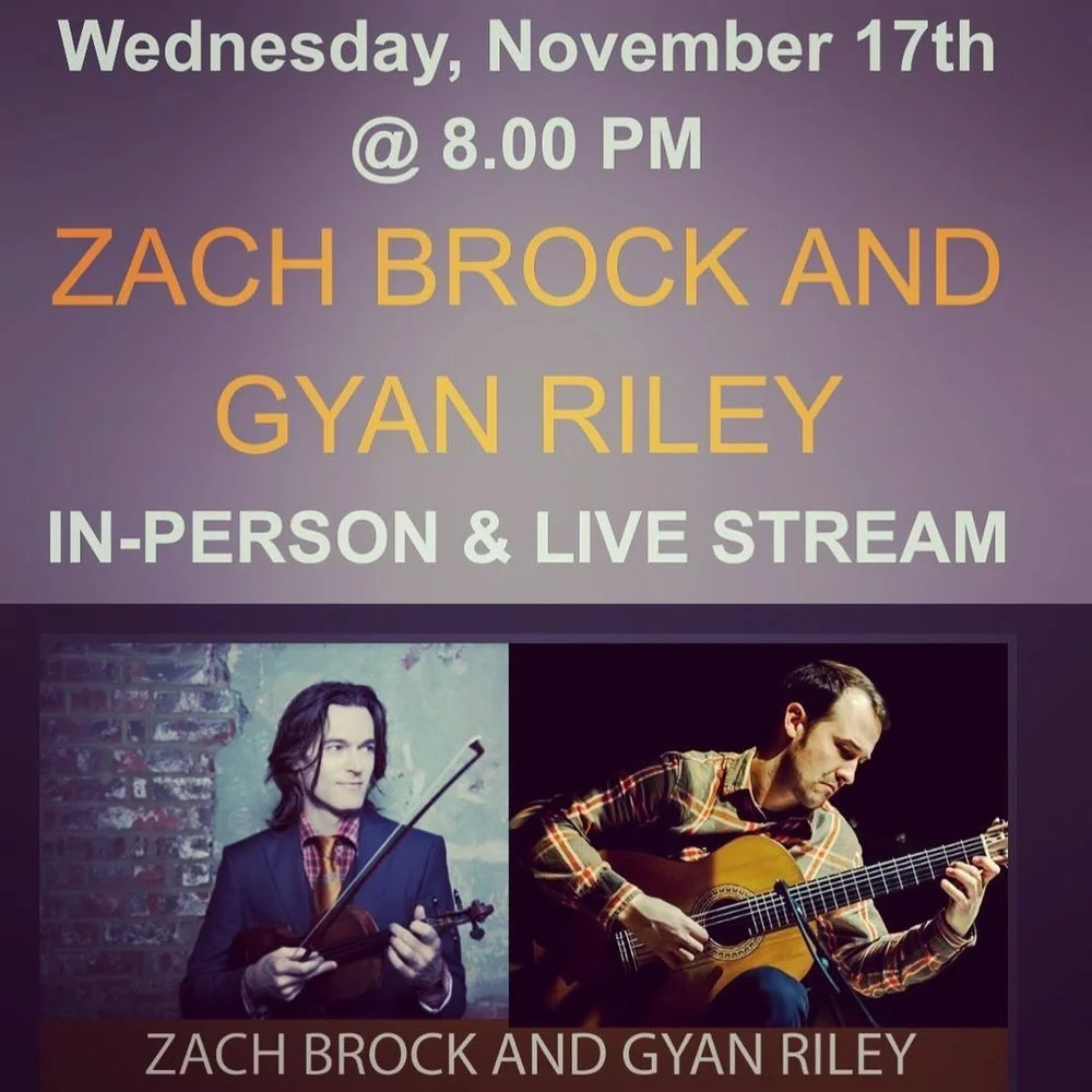 Zach Brock &amp; Gyan Riley 11.17.21
