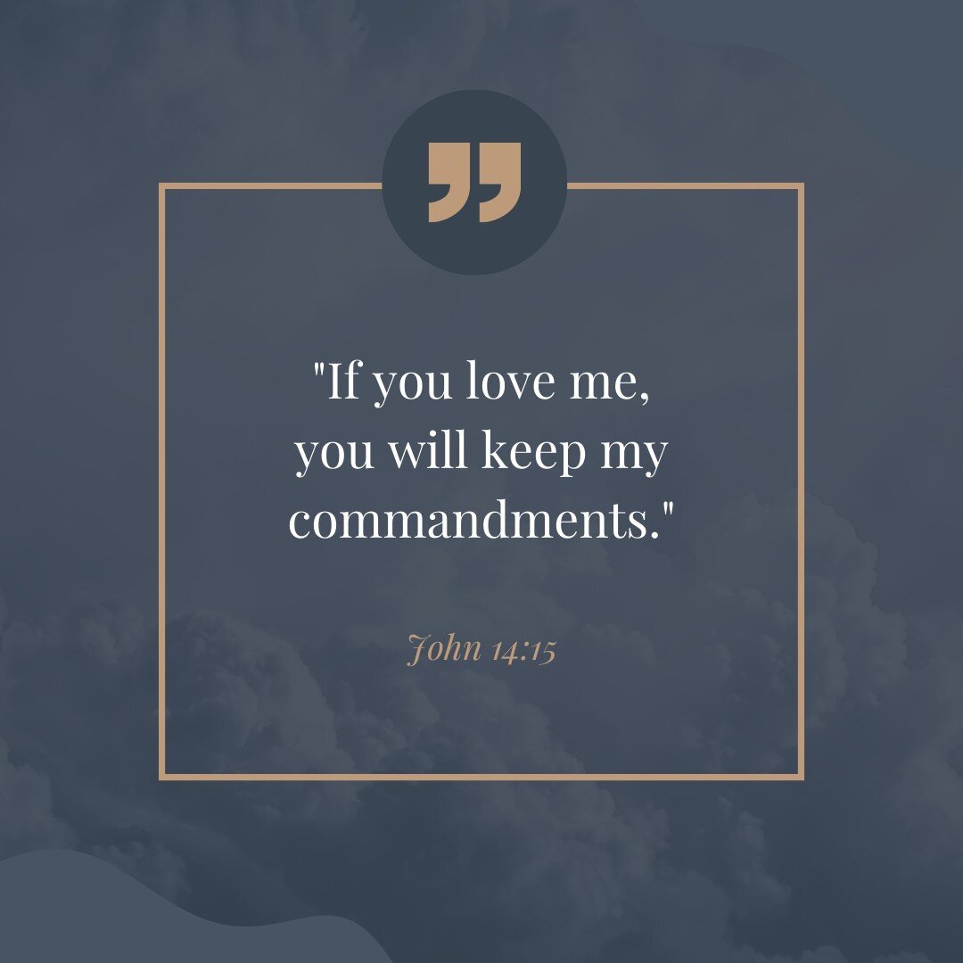 They who have my commandments and keep them are those who love me; and those who love me will be loved by my Father, and I will love them and reveal myself to them.&quot; (John 14:21)