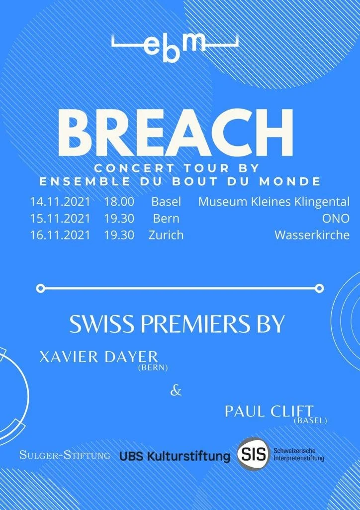 Ensemble du Bout du Monde Breach | Concert tour in Switzerland | Zurich