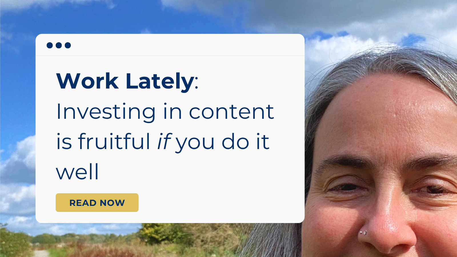 Work Lately: Investing in content is fruitful if you do it well.