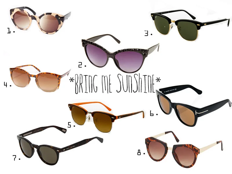 Sunglasses? What sunglasses?
A grey start to Spring hasn’t stopped me dreaming of buying some new sunglasses. Here are eight of my favourite pairs - a mix of designer and highstreet - from the likes of Topshop , Urban Outfitters and Farfetch. As you can see from my picks, I am a fan of a sexy cats-eye frame and love tortoise shell print.
1. Leopard Cat Eye Sunglasses, £16 @ Urban Outfitters
2. Jewelled Catseye Sunglasses, £20 @Topshop
3. Clubmaster Sunglasses @ Ray-ban
4. Tort Fade Vintage Sunglasses, £16 @ Urban Outfitters
5. Clubmaster Gradient Brown @ Rayman
6. Tom Ford Plastic Sunglasses, £316.92 @ Farfetch
7. Marc Jacobs Round Frame Sunglasses, £307.87 @ Farfetch
8. Butterfly Cats Eye Sunglasses, £16, @ Topshop