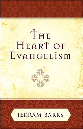The Heart of Evangelism