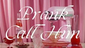 Prank Call Him - Chandelier Creative