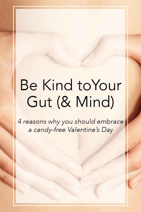 Be Kind to Your Gut