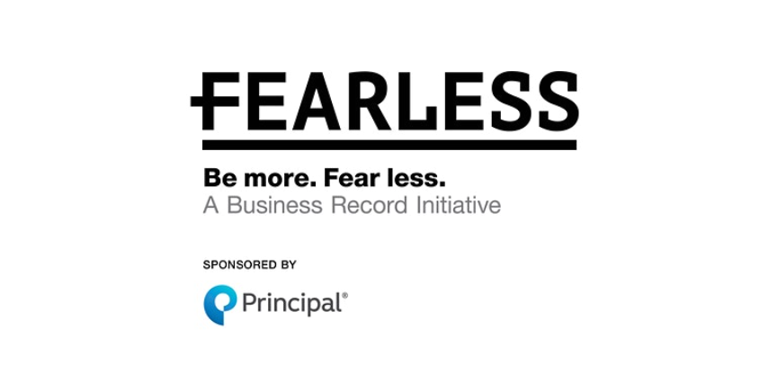 Business Record: Fearless: Be more. Fear less. 