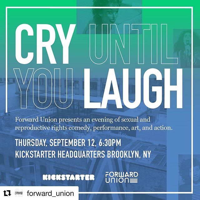 Join Heather as Forward Union presents an evening of comedic relief at @kickstarter HQ in response to the urgent need for sexual and reproductive freedom with stand-up, performances, art, and action on Thu, Sep 12. 😭 Until You 🤣 with comedians Lore