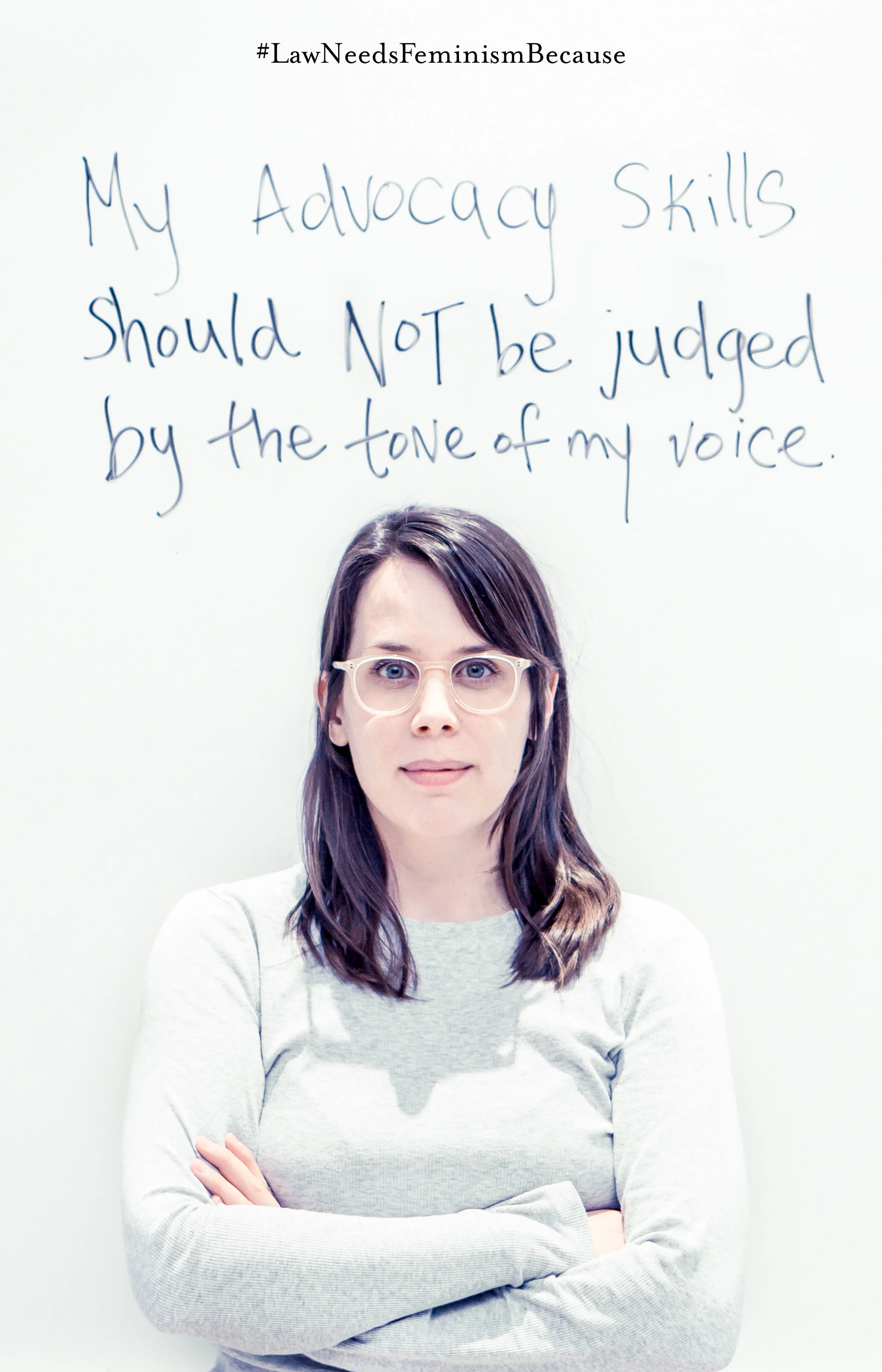 Law Needs Feminism Because : “my advocacy skills should NOT be judged by the tone of my voice.”
