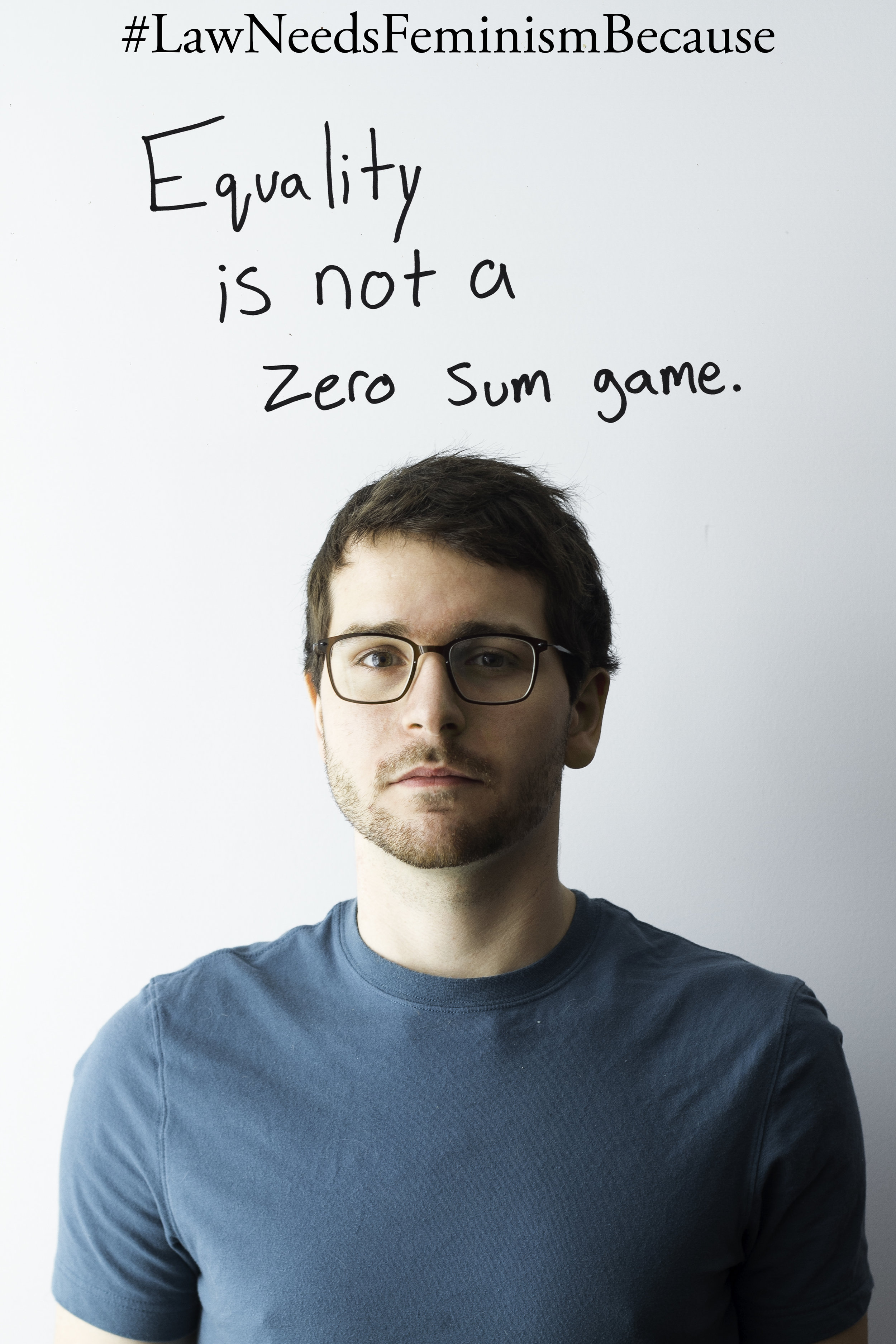 Law Needs Feminism Because “equality is not a zero sum game.”