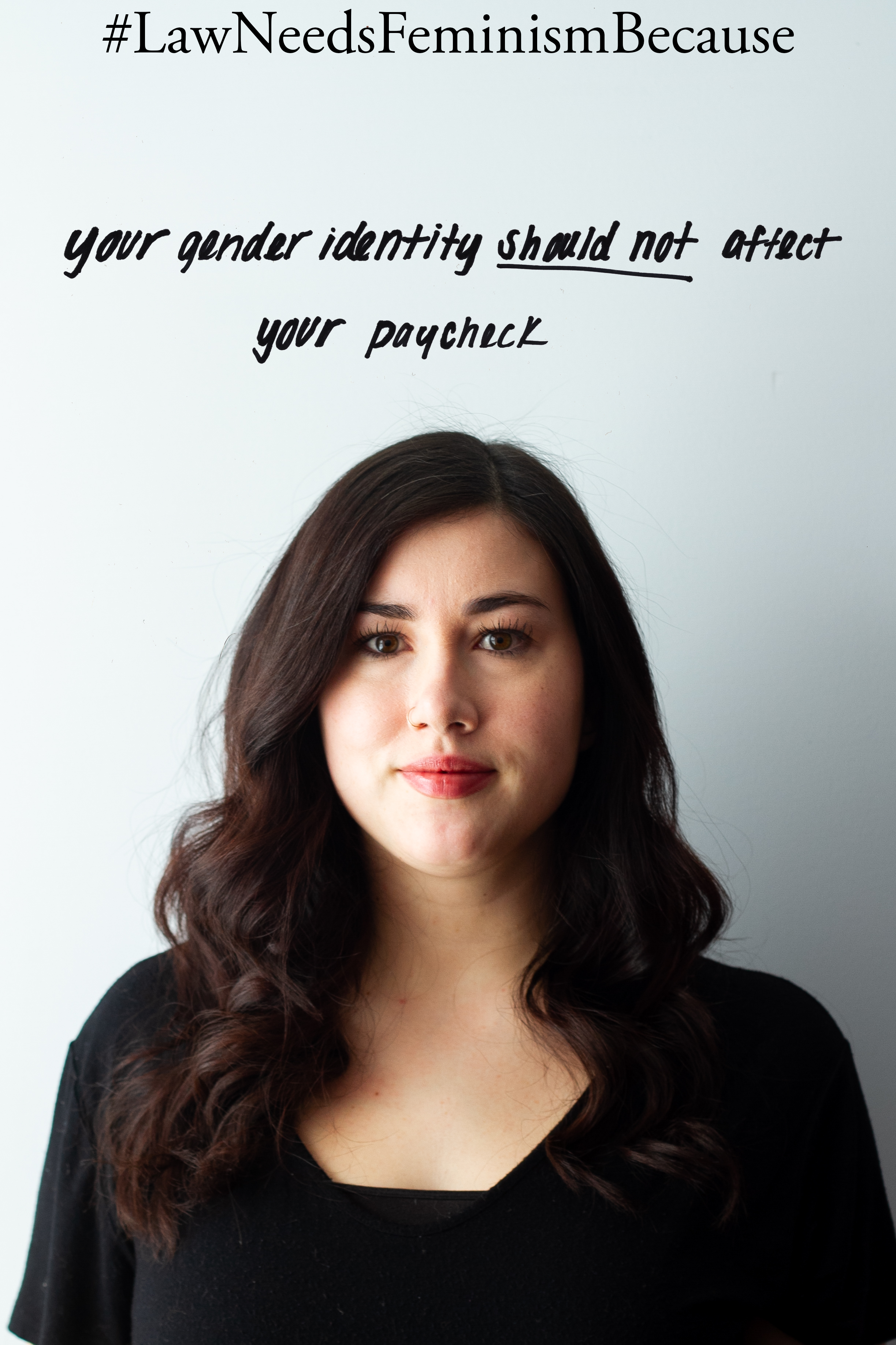 Law Needs Feminism Because “your gender identity should not affect your paycheck”
