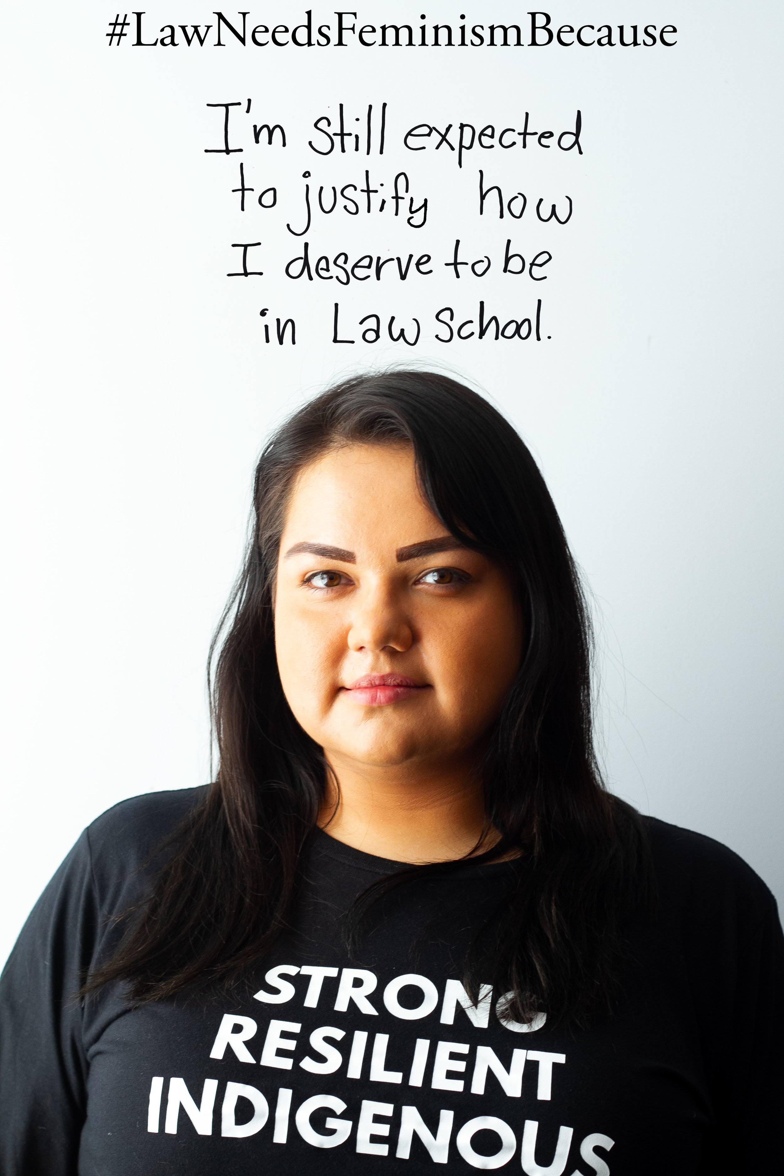 Law Needs Feminism Because “I’m still expected to justify how I deserve to be in Law school.”