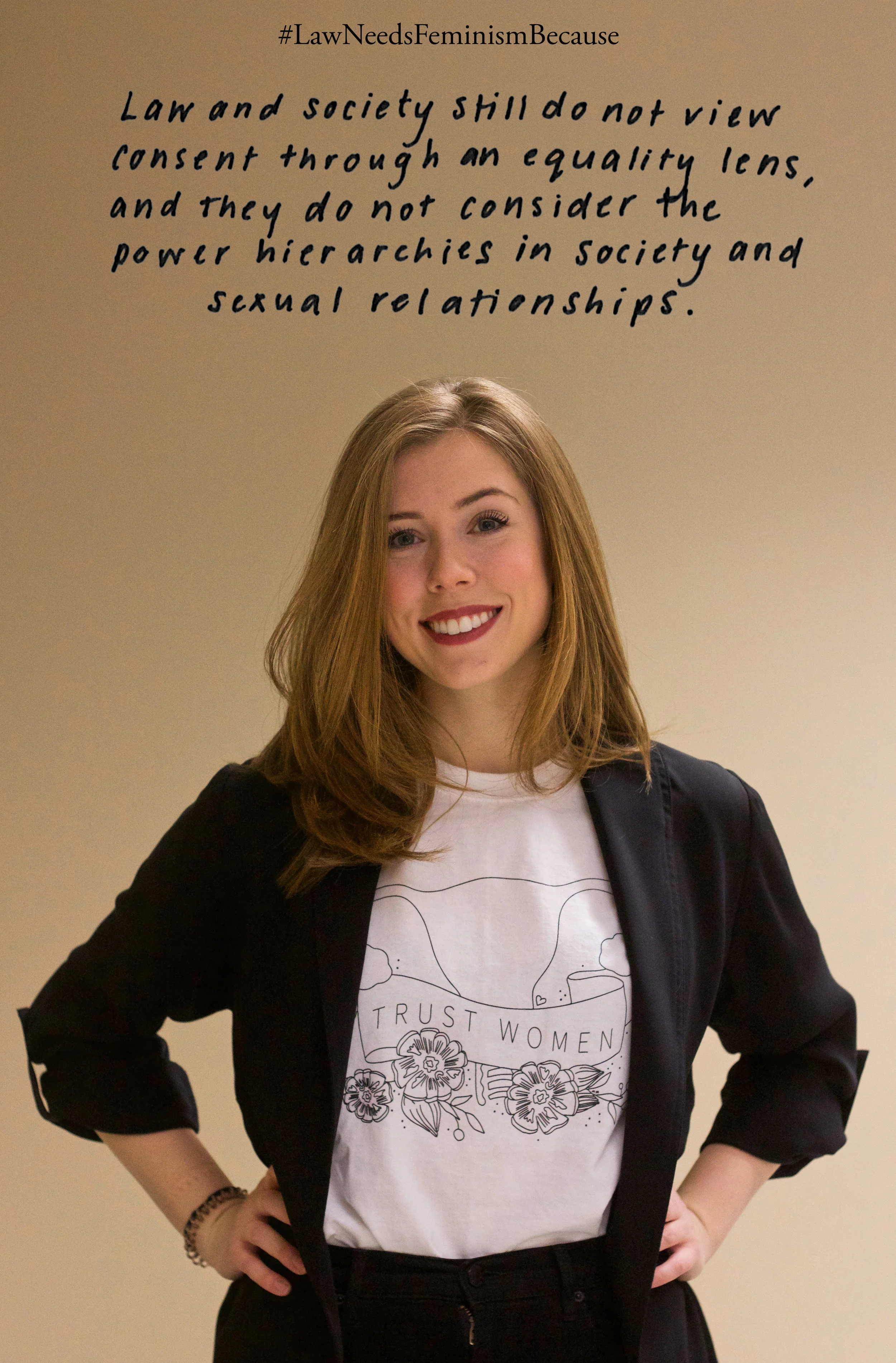 Law Needs Feminism Because “law and society still do not view consent through an equality lens, and they do not consider the power hierarchies in society and sexual relationships”