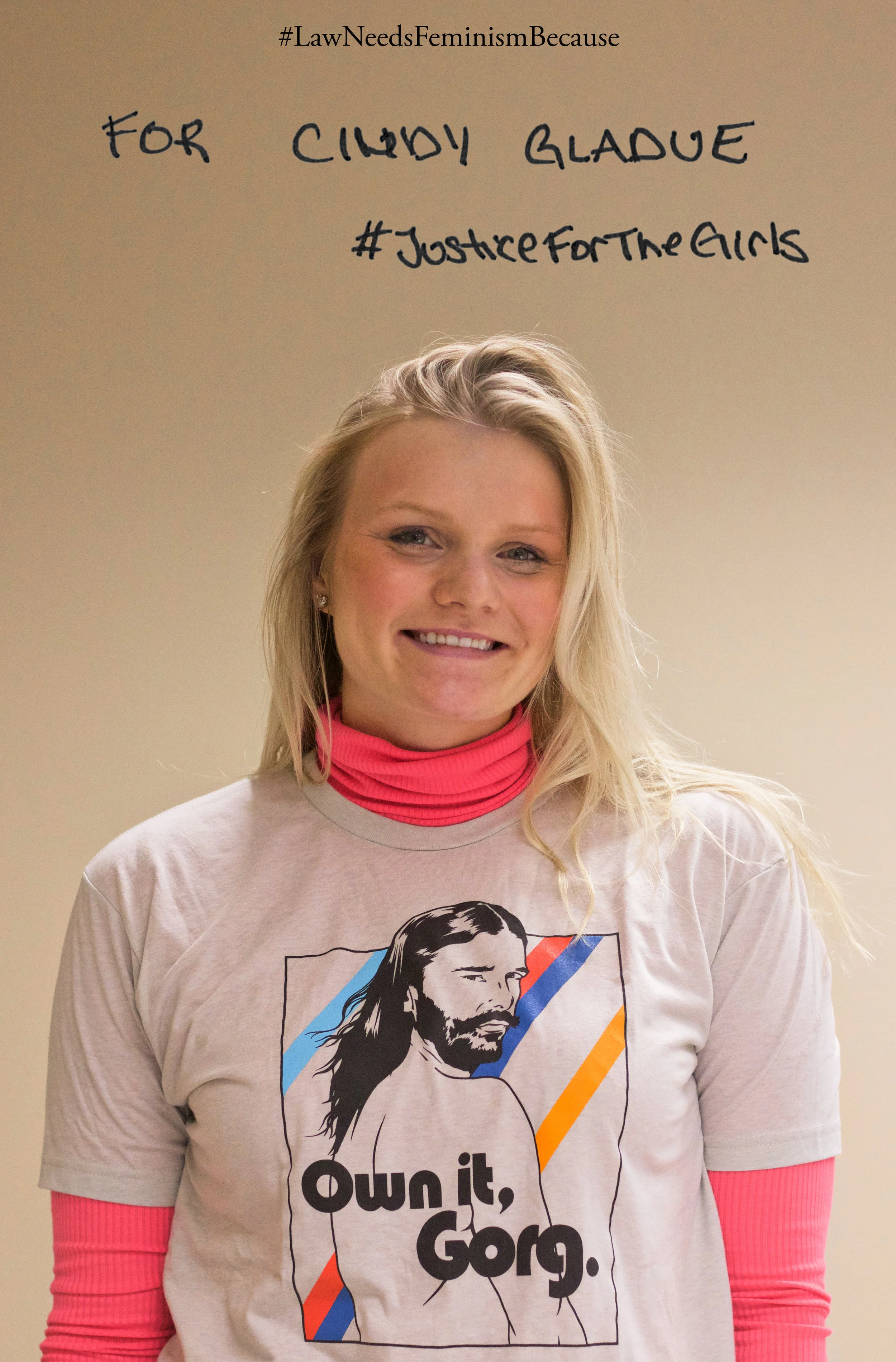 Law Needs Feminism Because “for Cindy Gladue #JusticeForTheGirls”