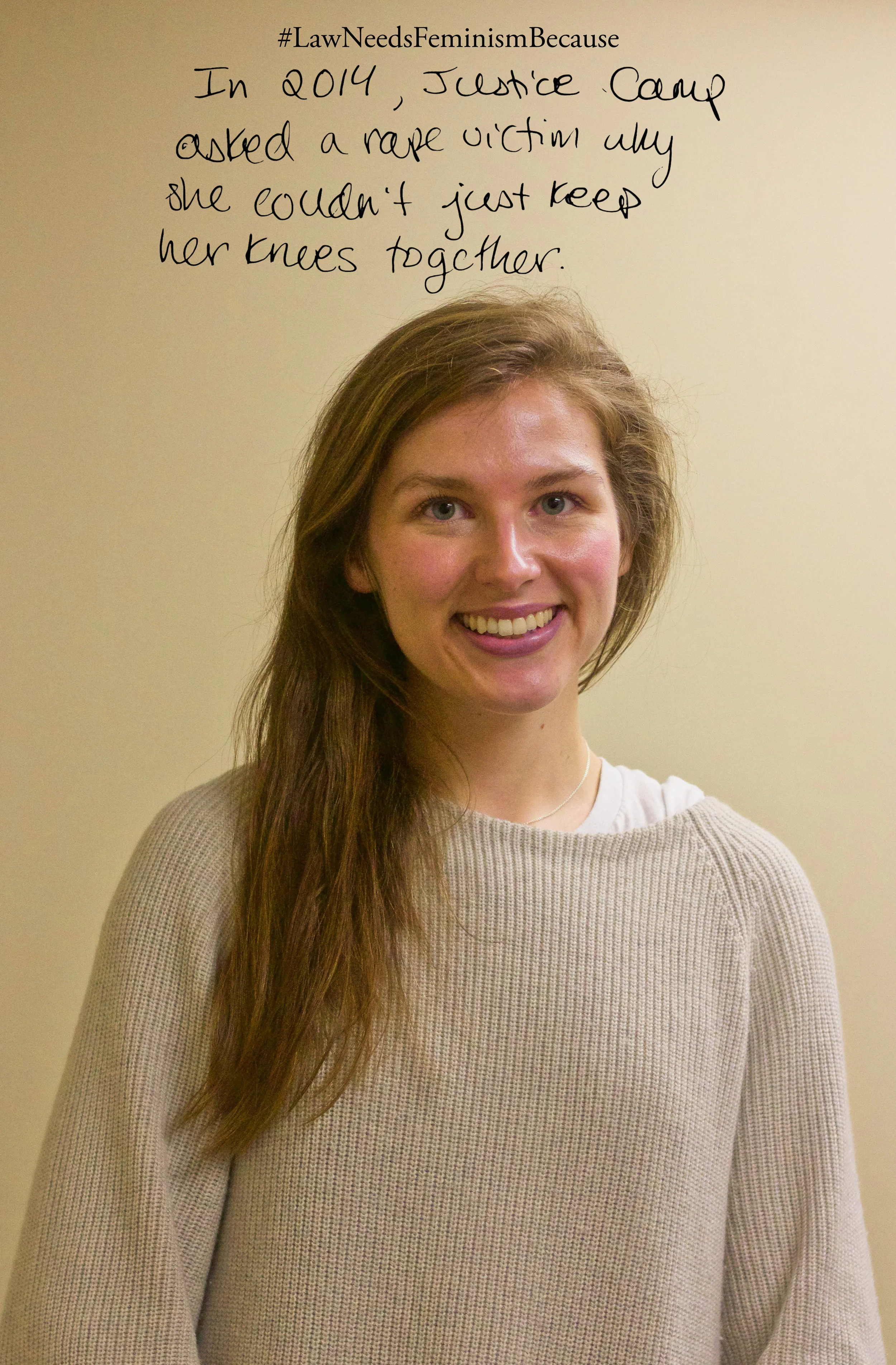 Law Needs Feminism Because “in 2014, Justice Camp asked a rape victim why she couldn’t just keep her knees together”