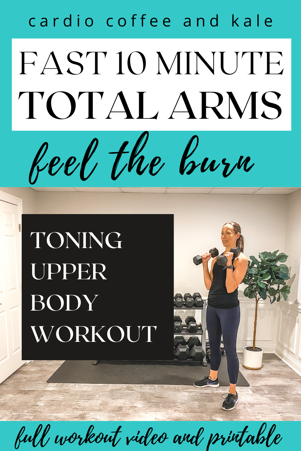 Fast 10 Minute Total Arms Workout — cardio coffee and kale