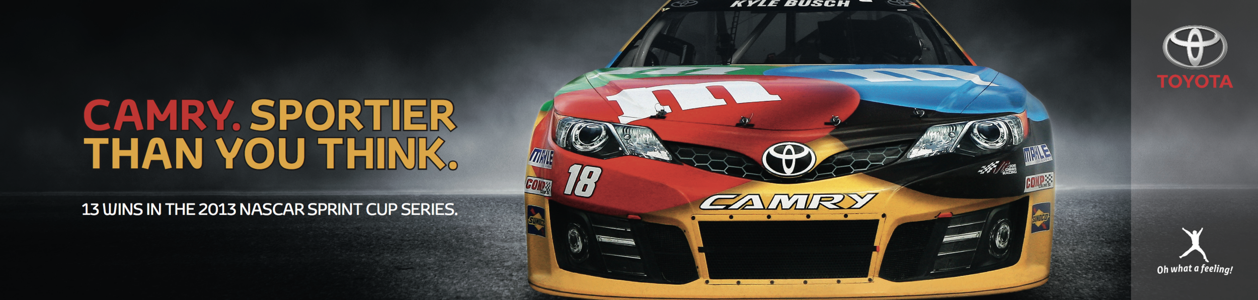 Being a keen NASCAR fan, I noticed this fact, took it to client, within a couple of days it was on billboards. Saatchi & Saatchi.