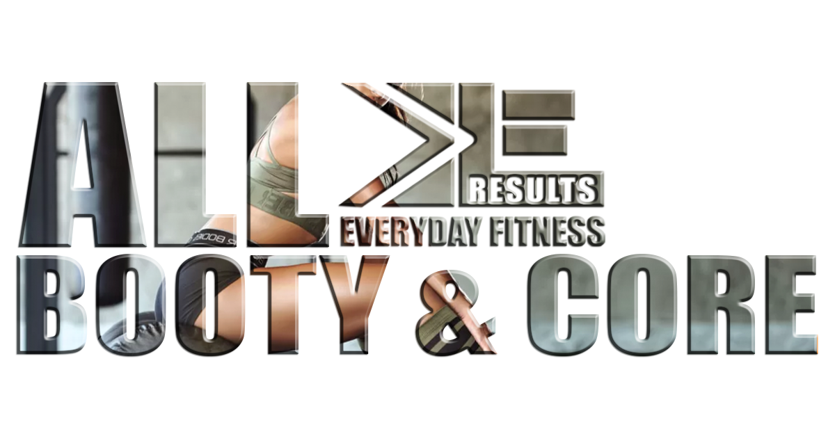 All Booty & Core