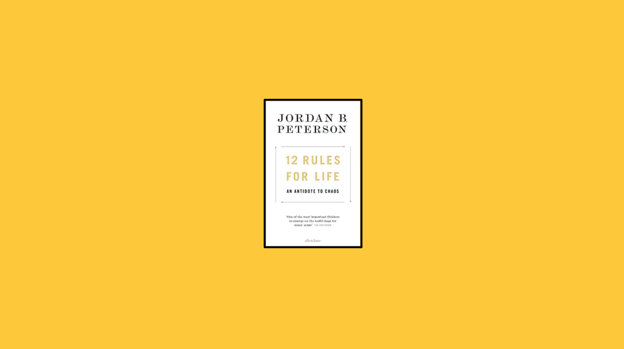 6 Profound Quotes From 12 Rules For Life By Jordan Peterson Alex Books