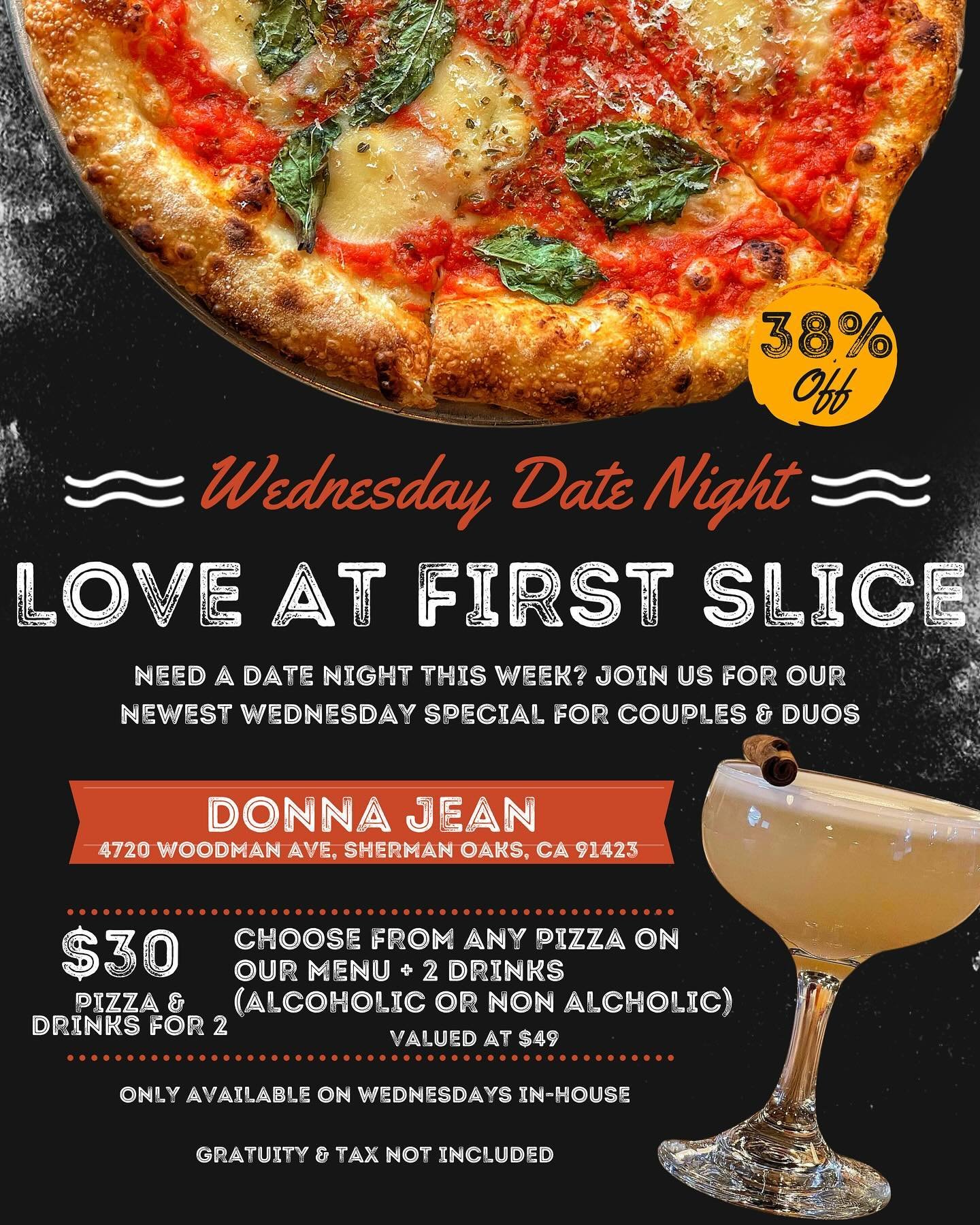 🥳Introducing your new Wednesday date night or girl dinner spot! In LA only, join us Wednesdays in May for our Date Night special! One pizza 🍕 and 2 drinks 🥂for you and your loved one because we know you could use a night out together!

And don&rsq