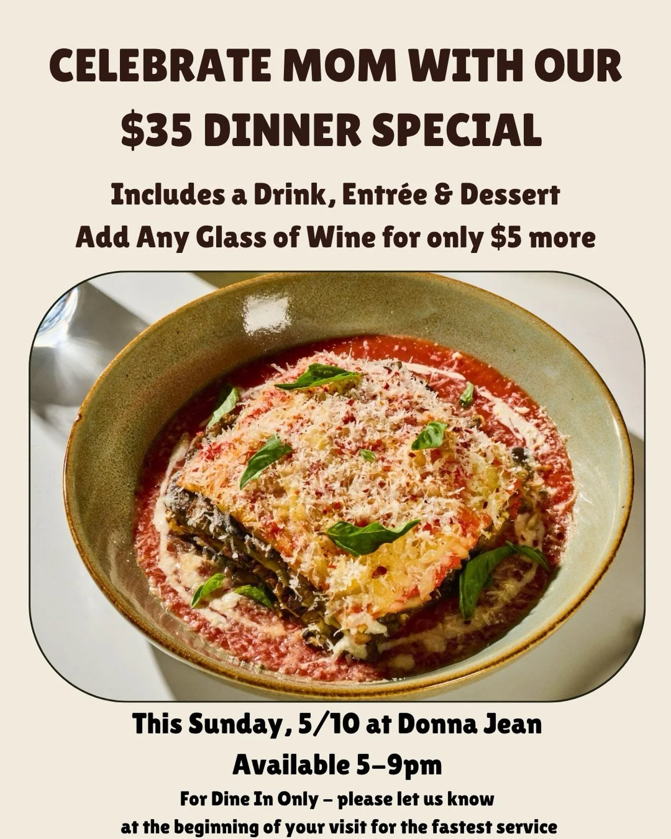 This Sunday, we are celebrating MOM🥰

If you&rsquo;d prefer to take her out to dinner, we&rsquo;ve got just the special occasion for you. Enjoy our dinner special from 5-9pm, available for all dine- in guests. 

Please let your server know you&rsquo