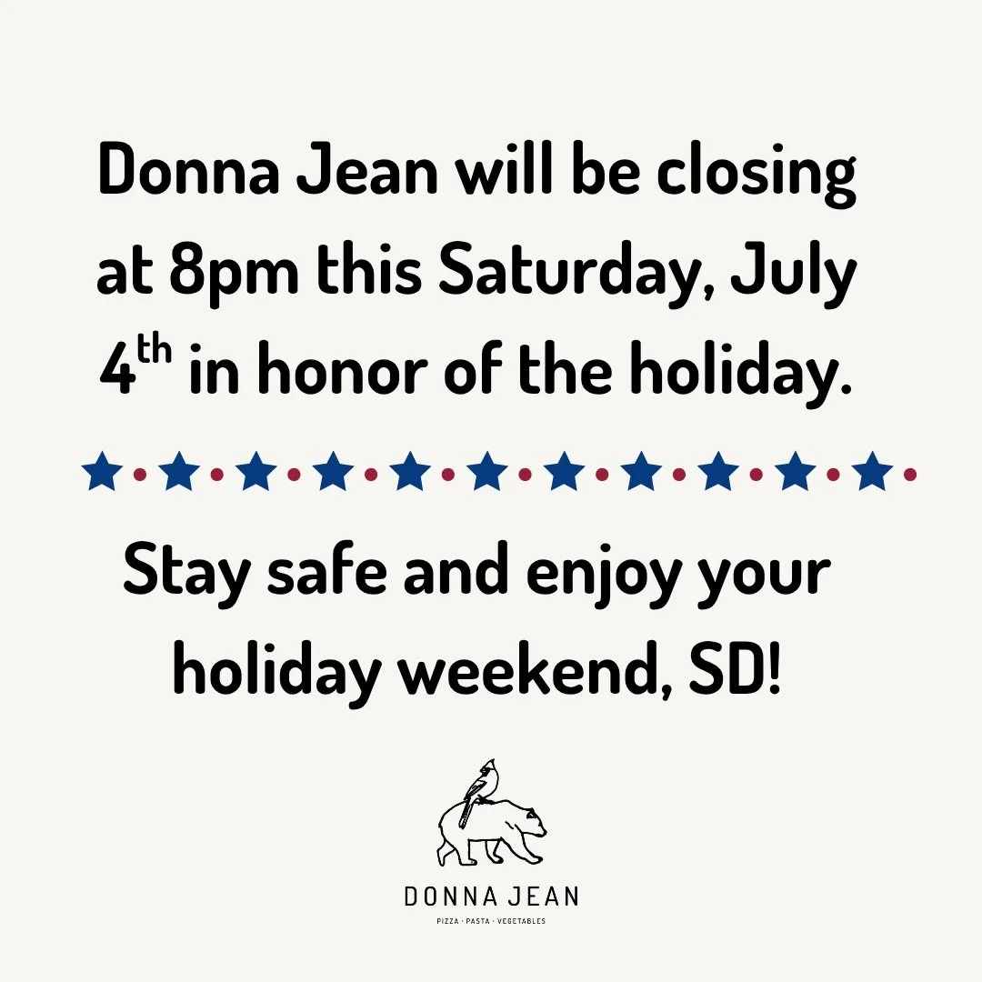 We are closing one hour early this Saturday July 4th. 

We will be open for normal hours the rest of the weekend 😊