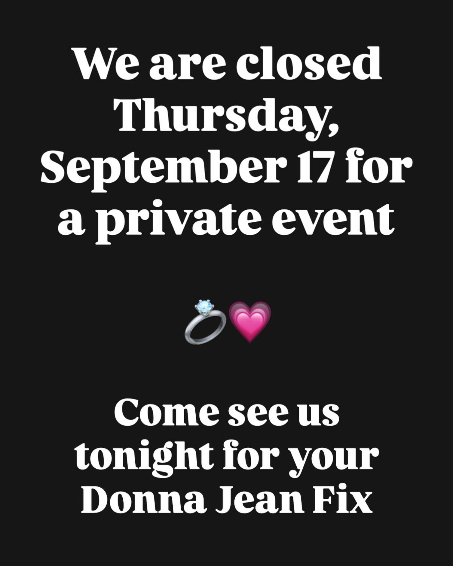 We&rsquo;re hosting a lovely couple for their wedding celebrations tomorrow night and we will be closed for service. 

See you tonight or else we&rsquo;ll be back Friday 🍕