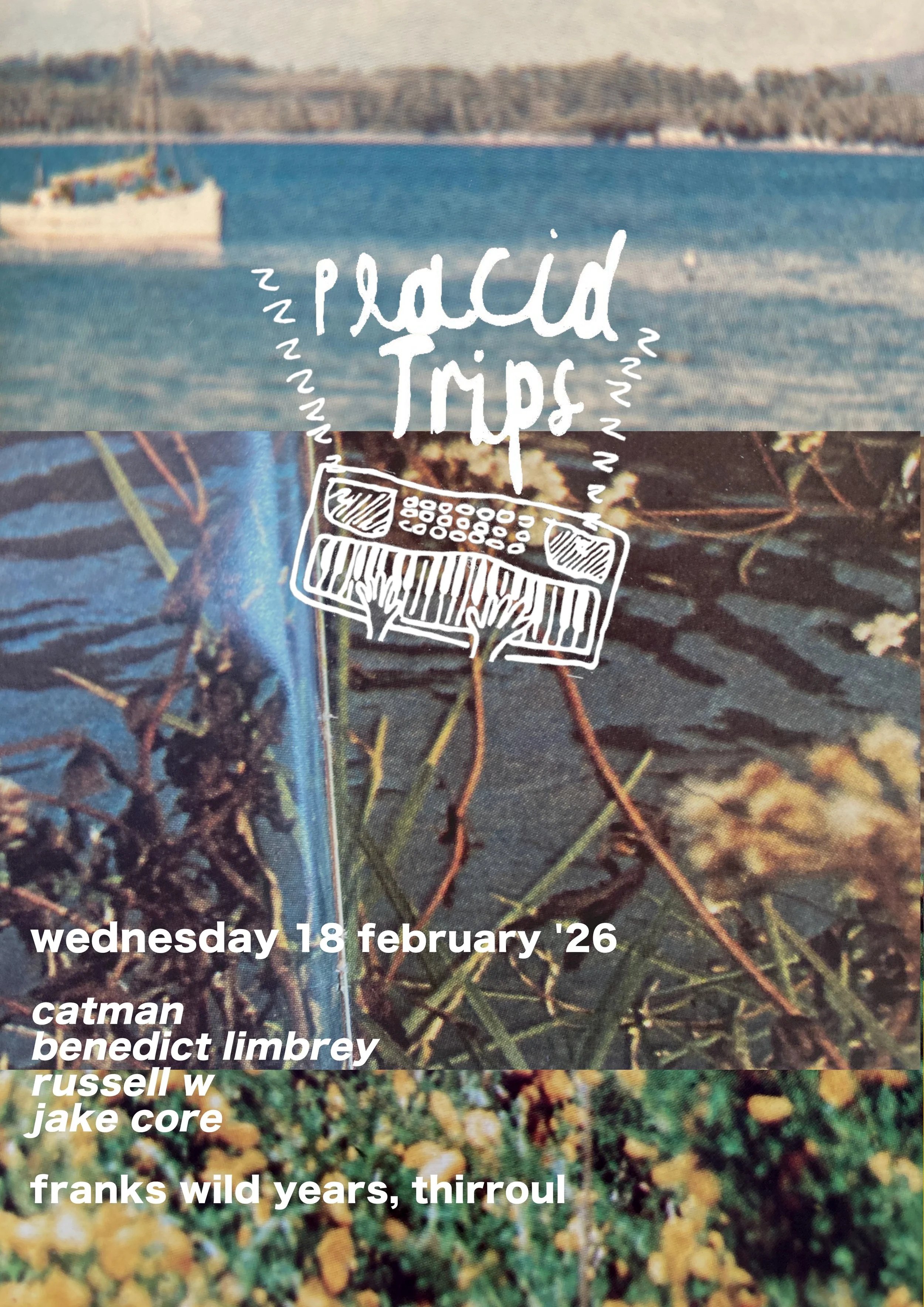 Placid Trips #5