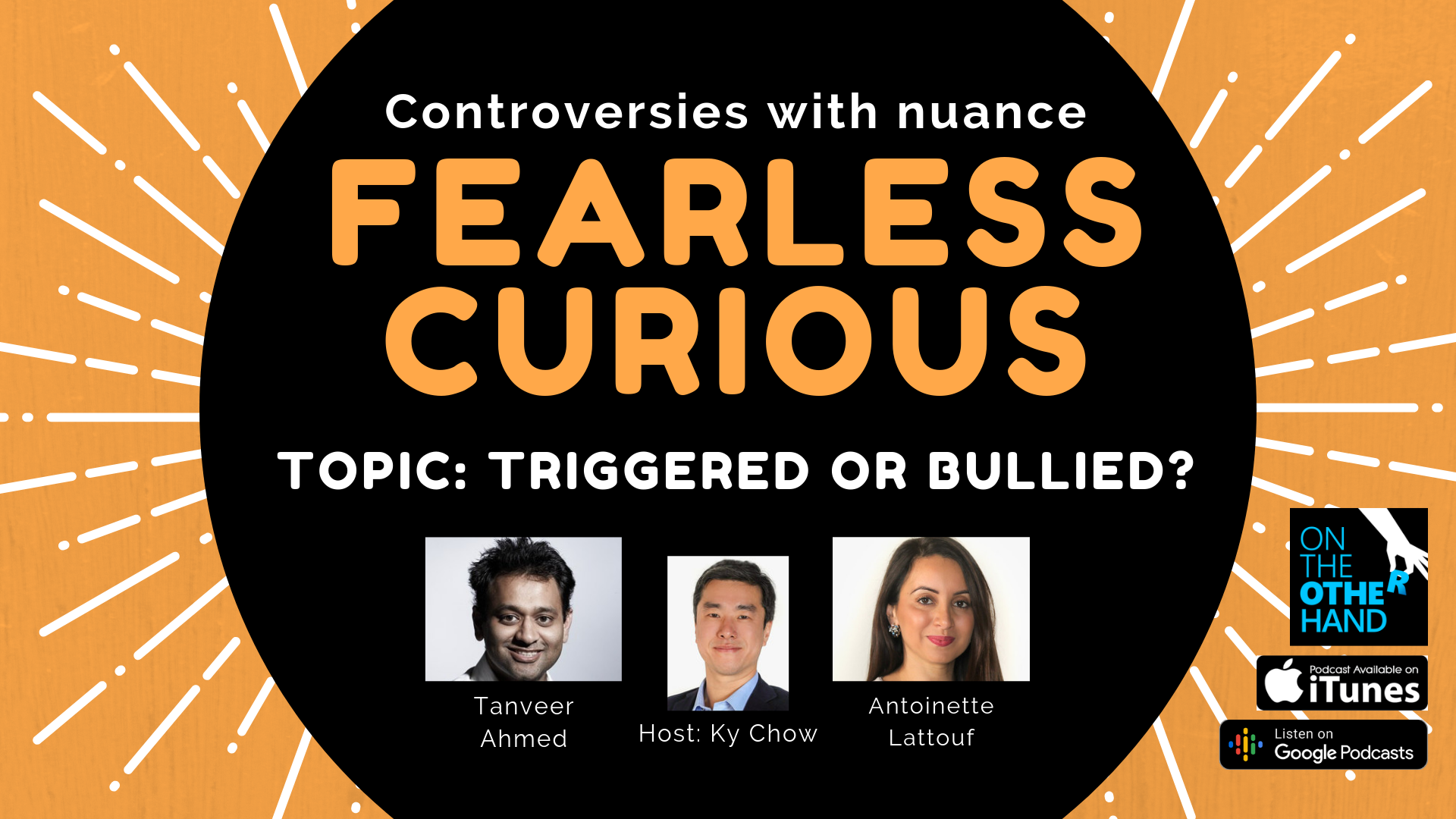 Fearless Curious August 2019: triggered or bullied?