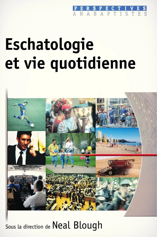 Eschatologie et vie quotidienne