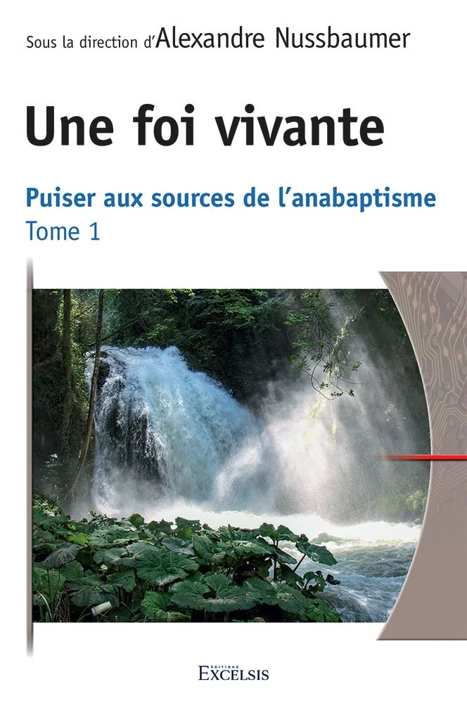 Perspectives anabaptistes : Une foi vivante, Nouvelle parution