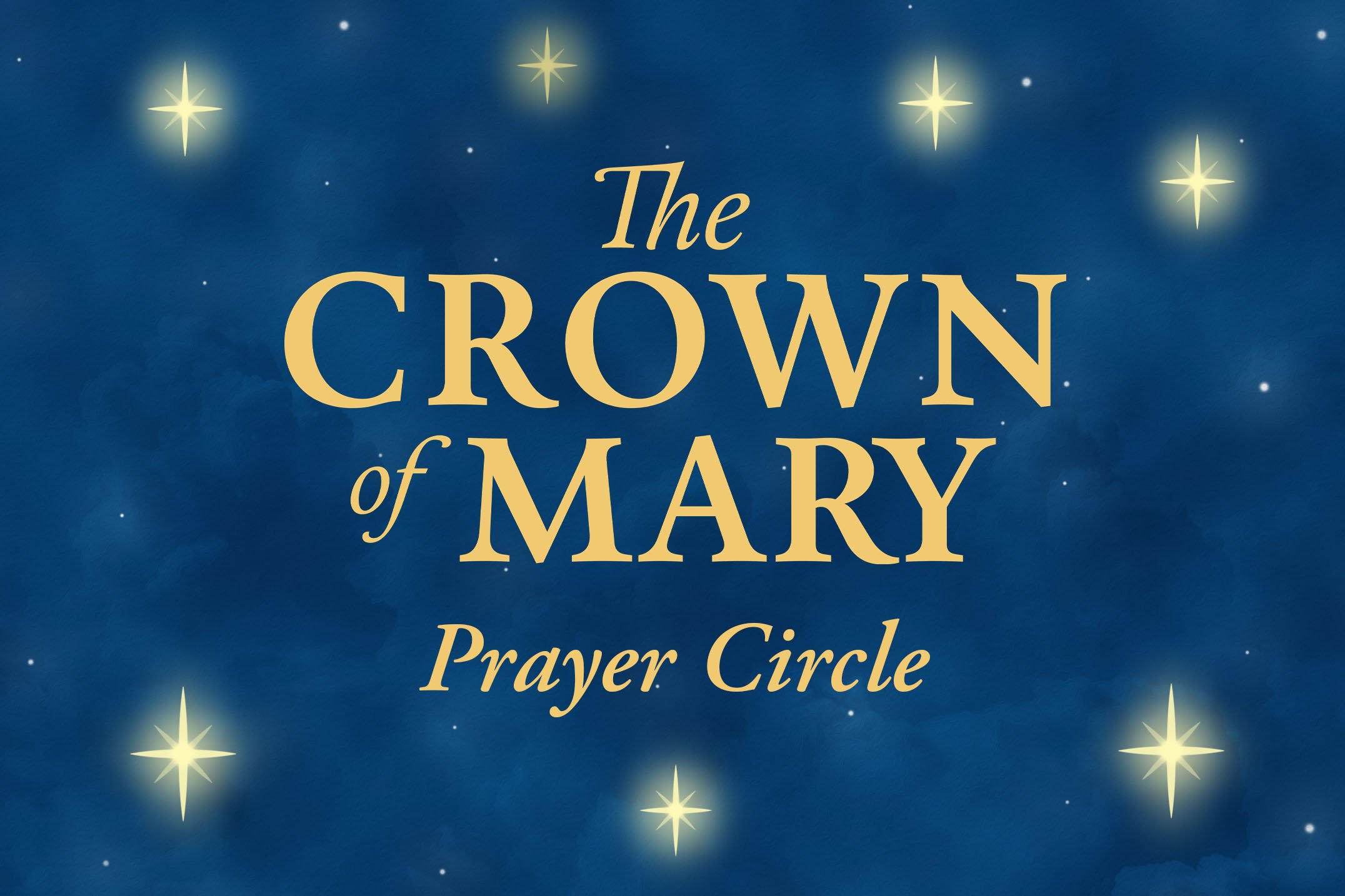 Crown of Mary Prayer Circle (Zoom)