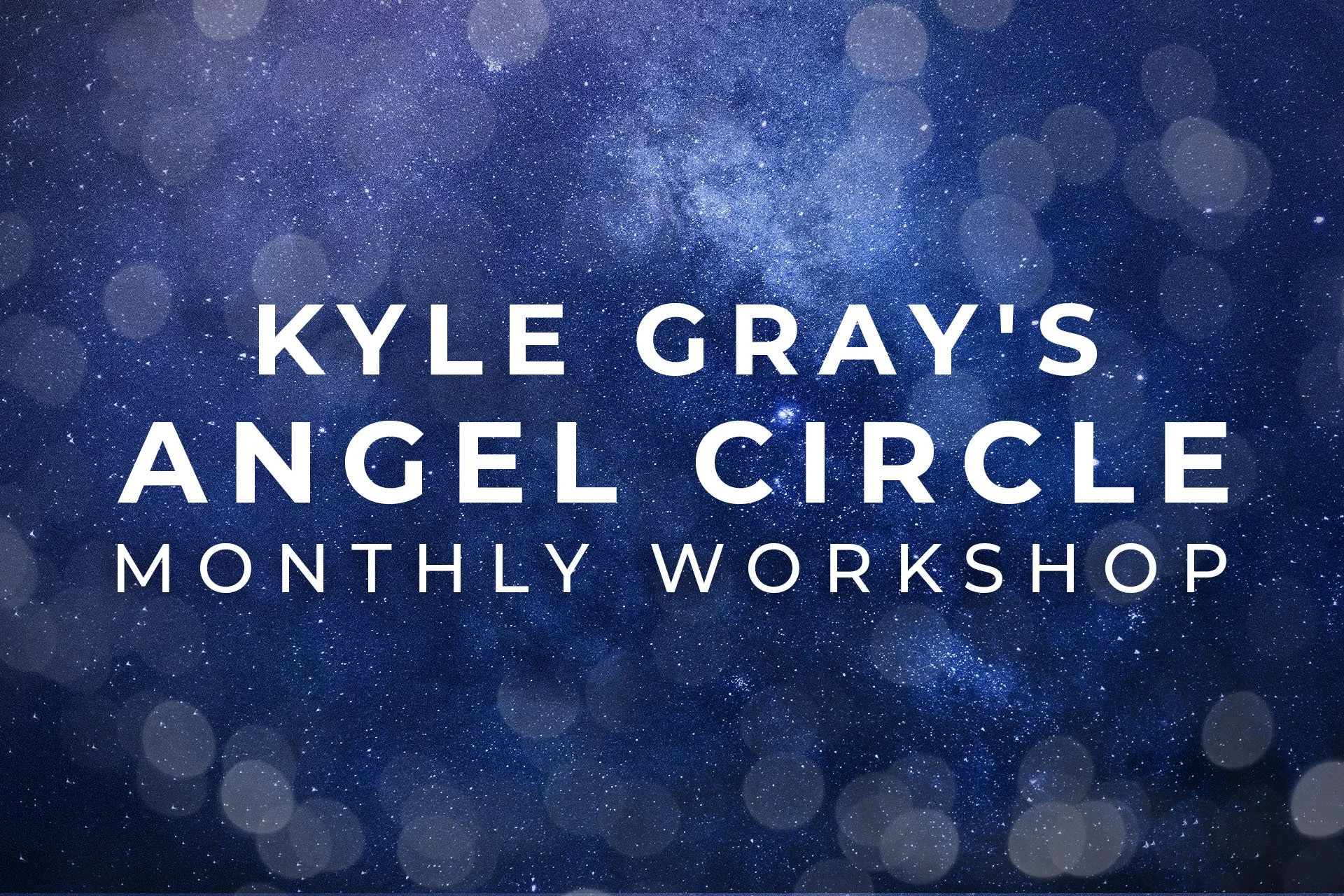 Kyle Gray’s Online Angel Circle Monthly Workshop (GERMAN)