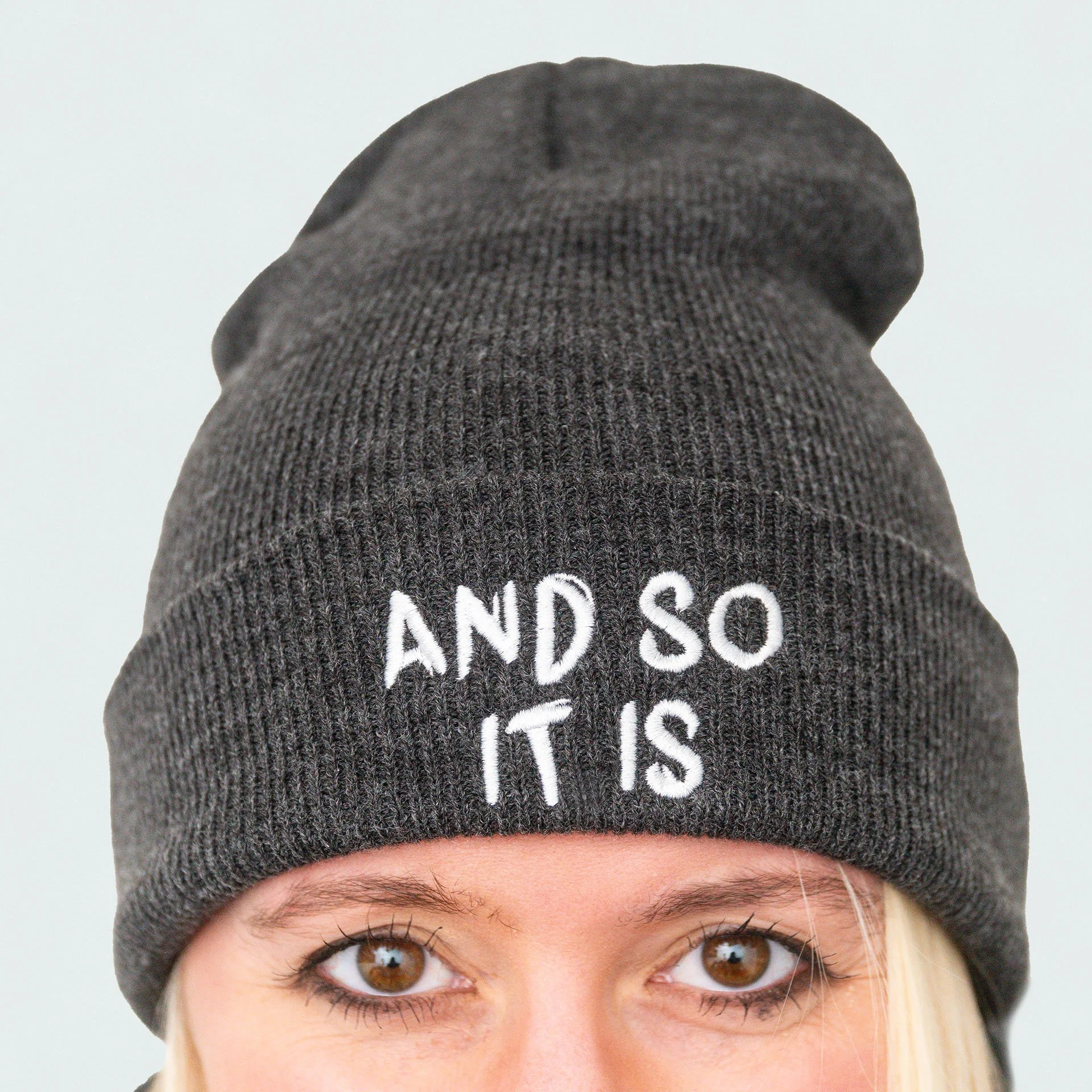 'And So It Is" embroidered cuffed beanie