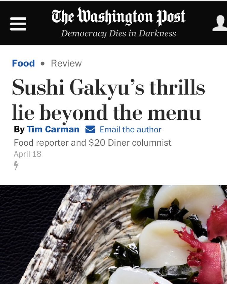 Thank you so much for an excellent review @tim_carman @deblindsey @washingtonpost https://www.washingtonpost.com/lifestyle/food/sushi-gakyus-thrills-lie-beyond-the-menu/2018/04/10/a7057252-3781-11e8-8fd2-49fe3c675a89_story.html