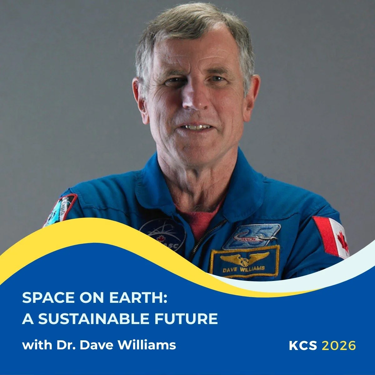 Dr. Dave Williams, renowned astronaut, physician and entrepreneur, will be the keynote speaker for the 2026 Kingston Climate Summit, taking place June 3 and 4 at St. Lawrence College!

Throughout his career, Dr. Williams has pushed the boundaries of 