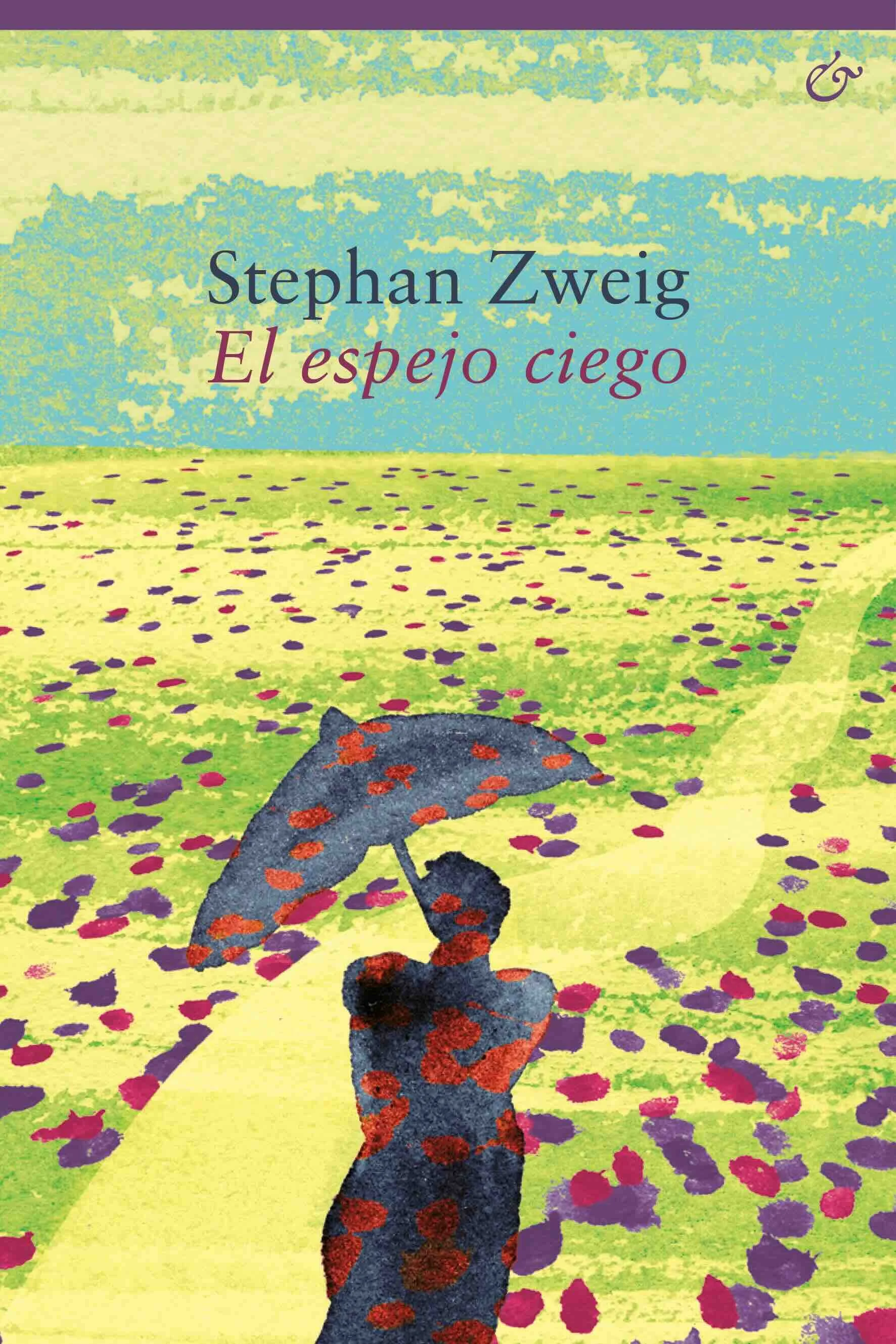 El espejo ciego_Stephan Zweig.jpeg