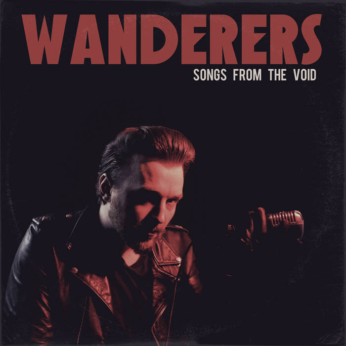 Wanderers // Songs From The Void