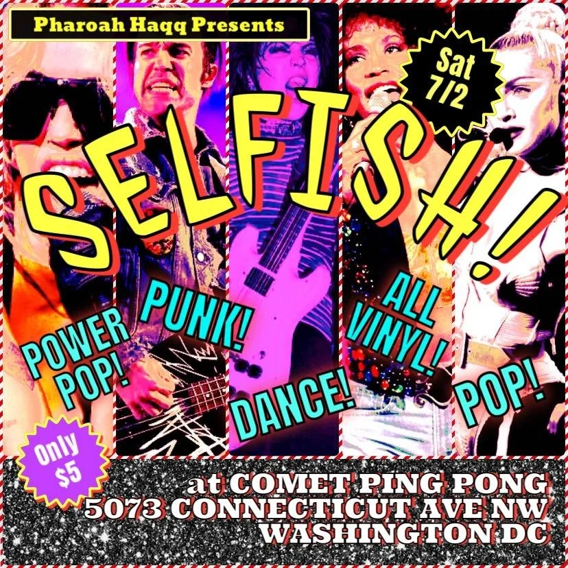 Selfish: All Vinyl Dance Party w/ DJ Pharoah Haqq