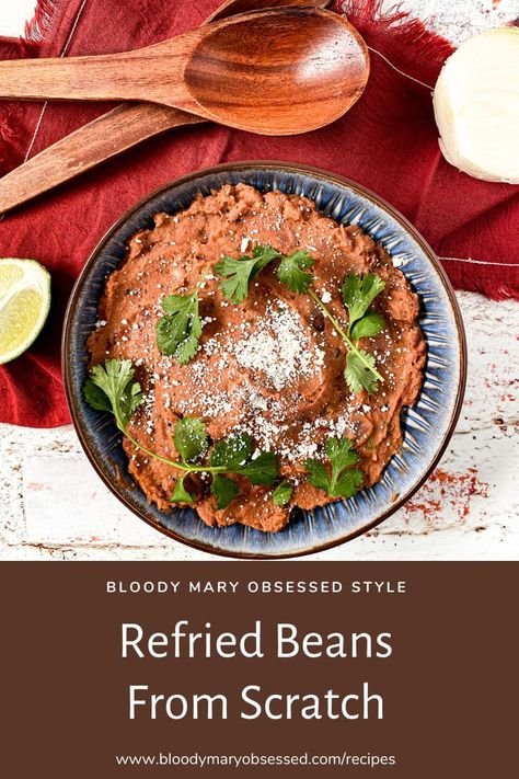 refried beans from scratch bloody mary obsessed recipes.jpeg