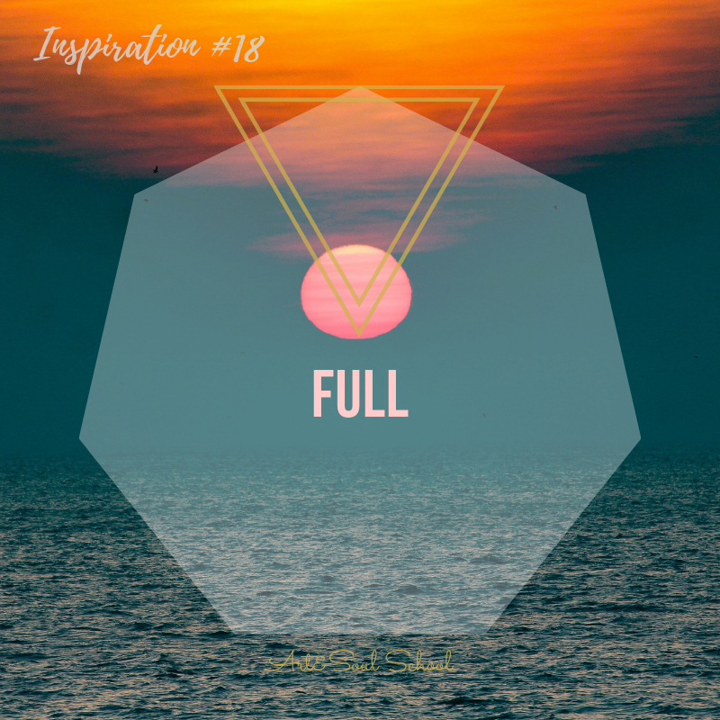 FULL All that is needed is already providing you, your energy is always full. Please decide wisely with which sort of energy you want to be filled. How this image of your energy should look like. Imagine it like a painting and then decide where to add which colours and which emotions and thoughts to it.