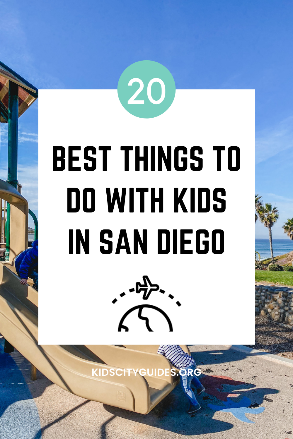 Kids City Guides | 20 Best Things to do with kids in San Diego