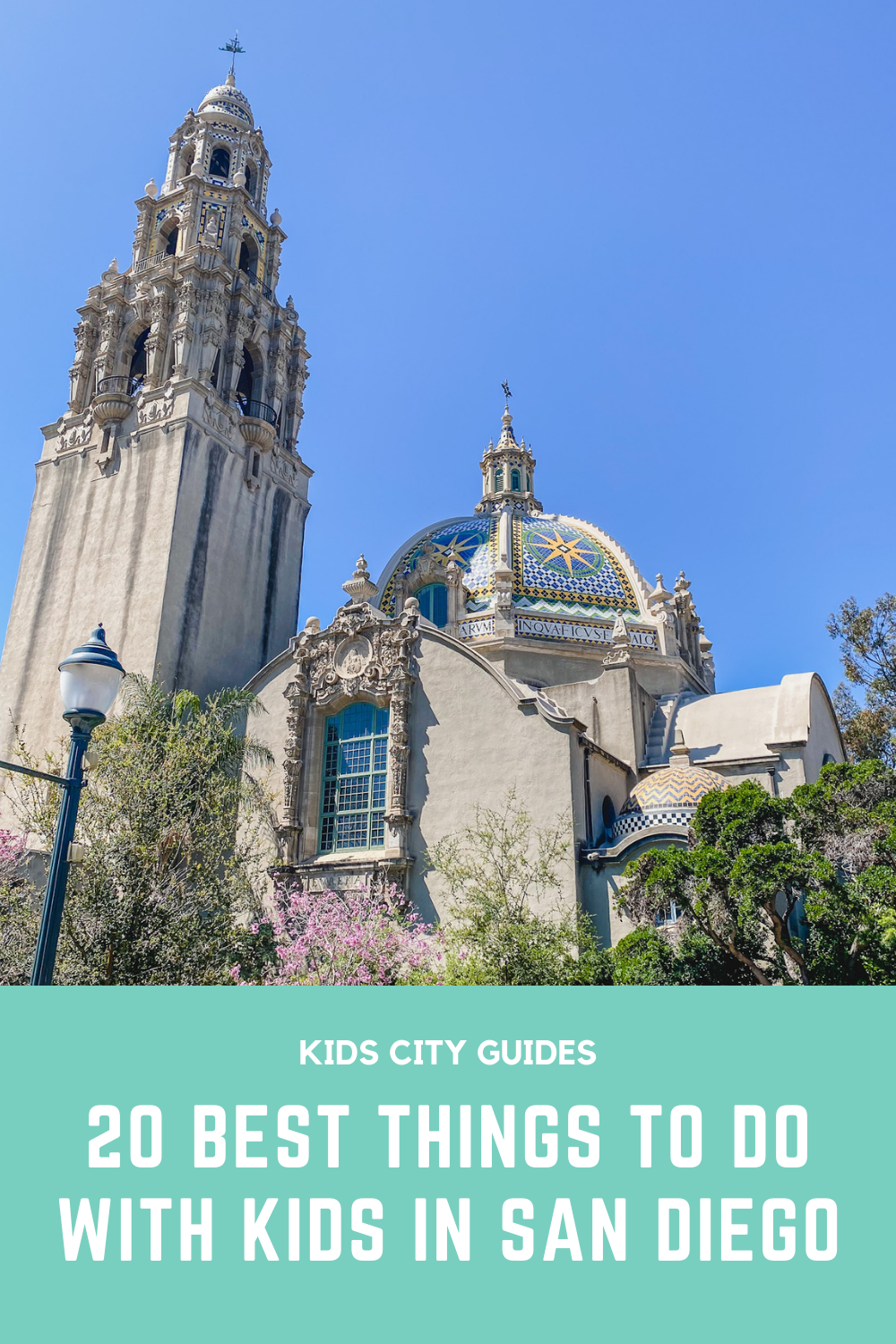 20 Best Activities to Do When Visiting San Diego With Kids | Kids City Guides